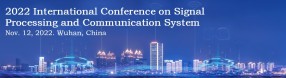 2022 International Conference on Signal Processing and Communication System